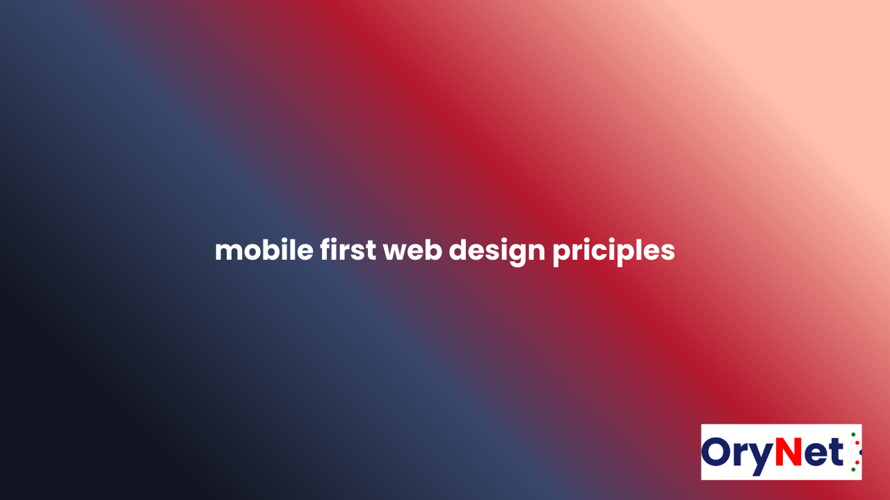 mobile first web design priciples