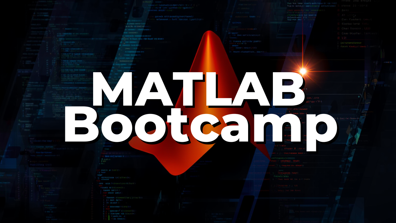 MATLAB Bootcamp