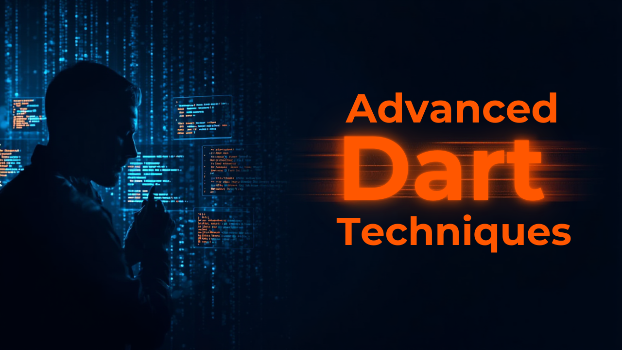 Advanced Dart Techniques