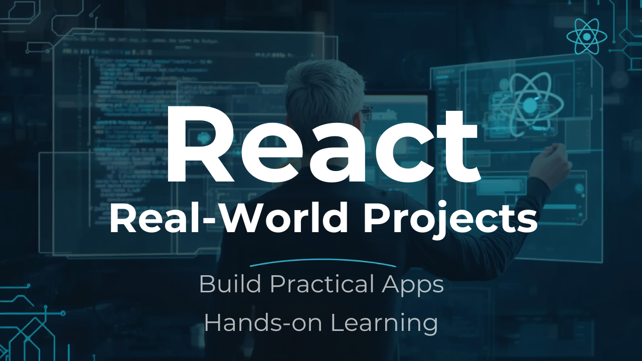 React with Real-World Projects