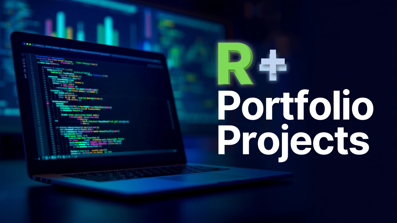 R + Portfolio Projects