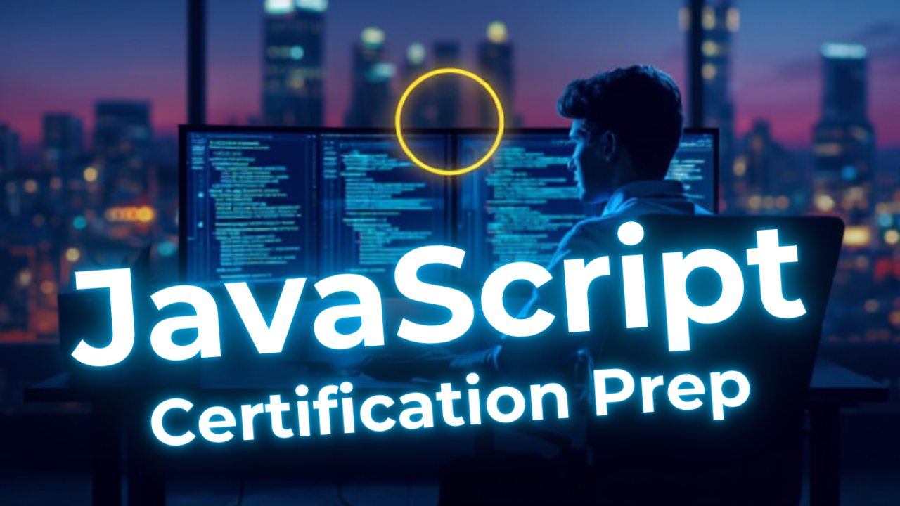 JavaScript Certification Prep