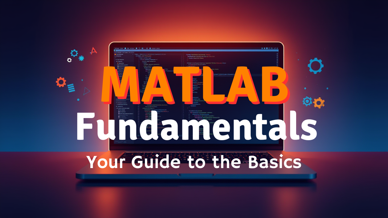 MATLAB Fundamentals