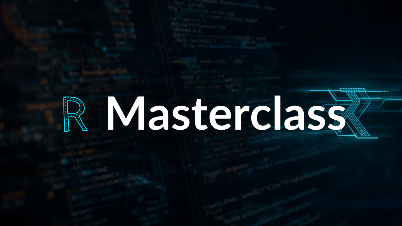 R Masterclass