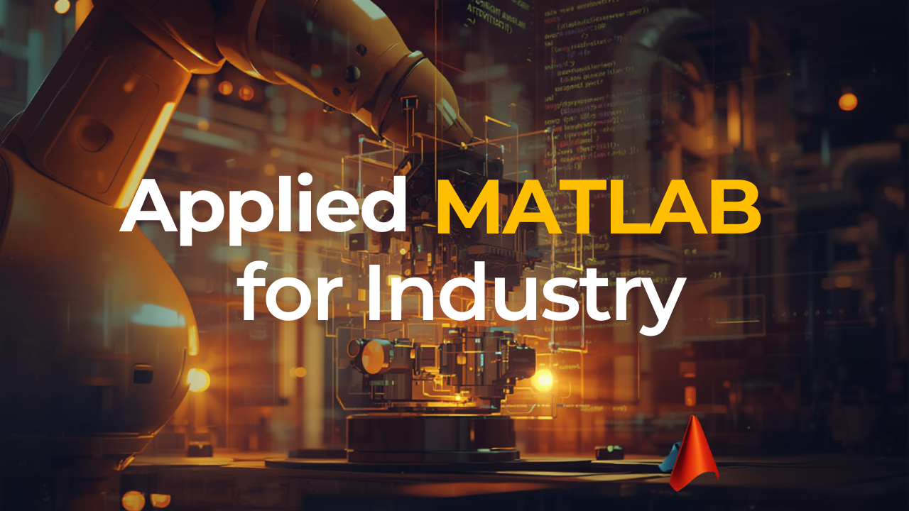Applied MATLAB for Industry
