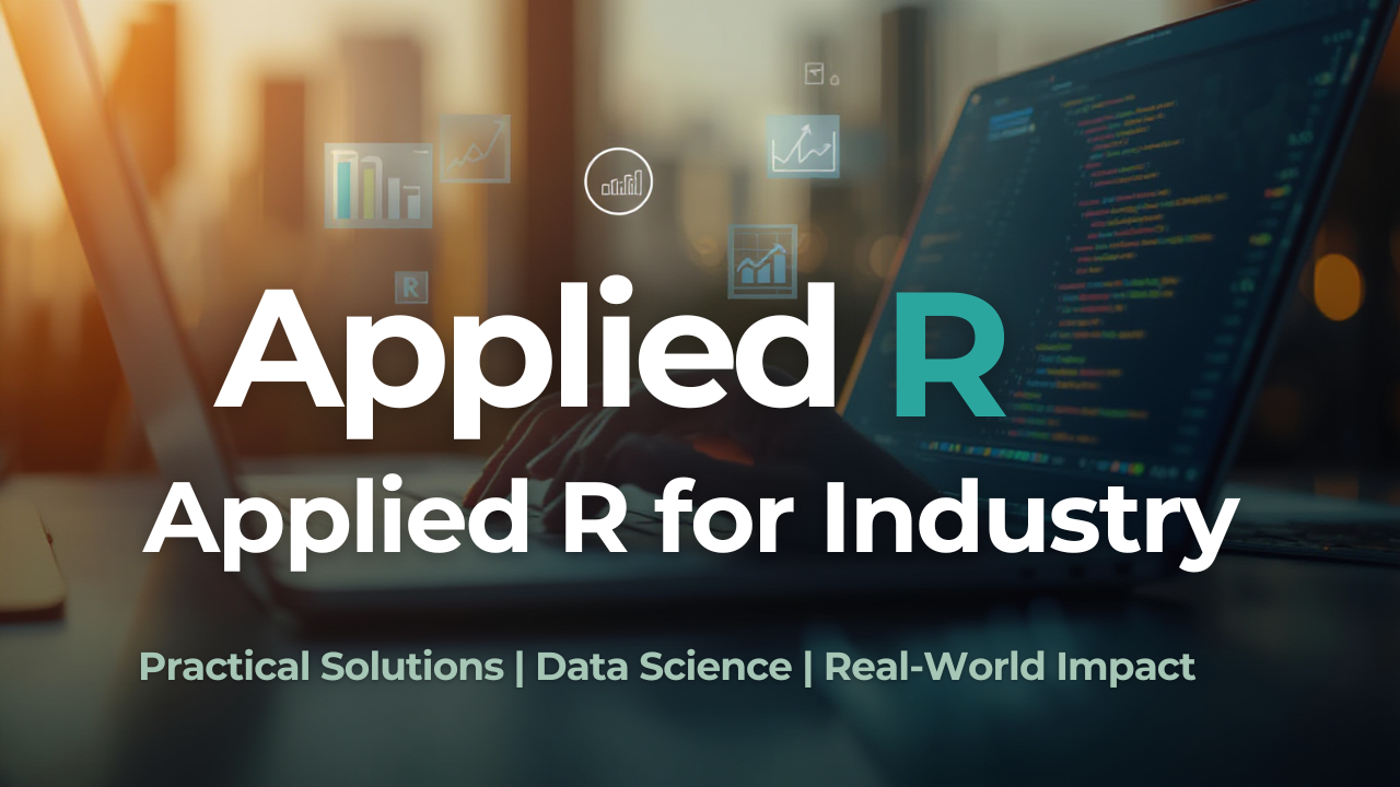 Applied R for Industry