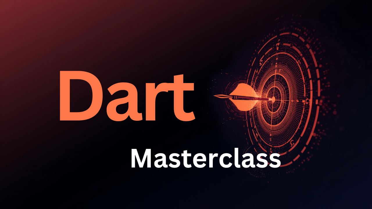 Dart Masterclass