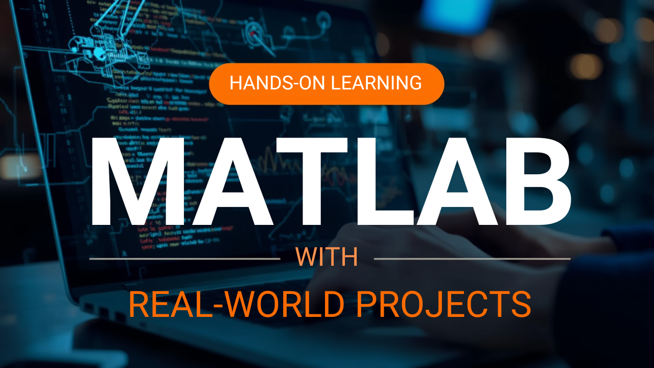 MATLAB with Real-World Projects