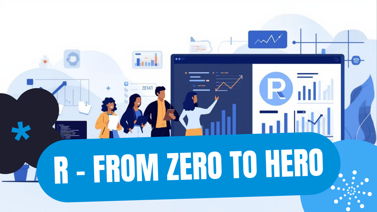 R – From Zero to Hero