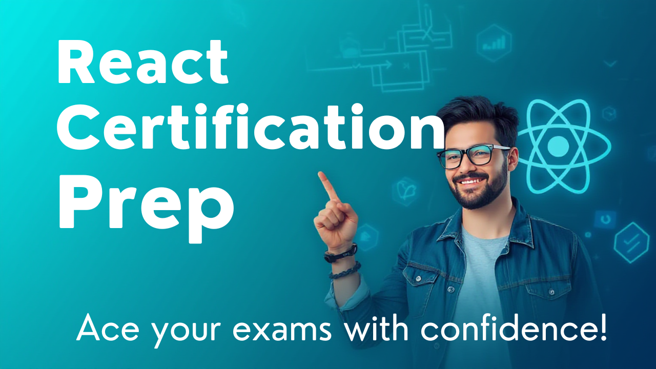 React Certification Prep