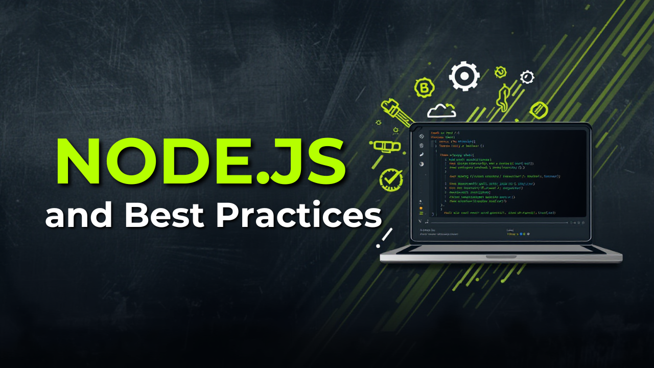 Node.js and Best Practices