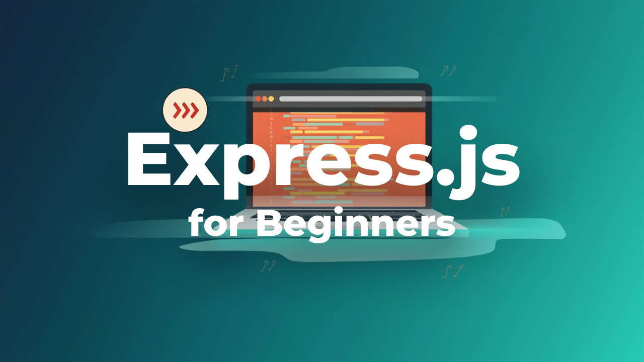 Express.js for Beginners